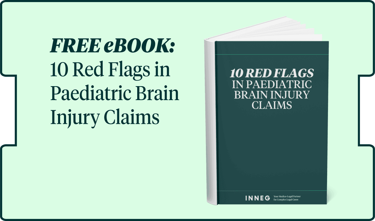 10 Medico-Legal Red Flags in Paediatric Brain Injury Claims